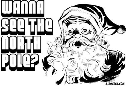 Wanna See The North Pole?