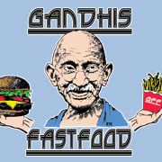 GANDHI'S FAST FOOD T-SHIRT