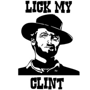 Lick my Clint Eastwood T-Shirt