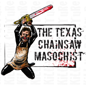 TEXAS CHAINSAW MASOCHIST T-SHIRT