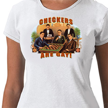 CHECKERS ARE GAY GIRLS T-SHIRT