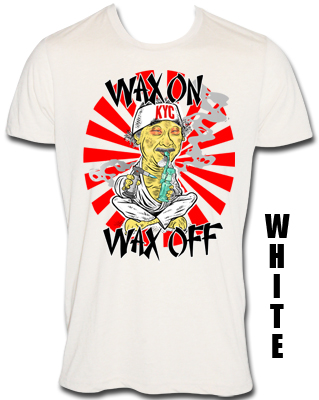 Pot Wax On Wax Off  T-Shirt